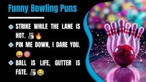 241+ Bowling Puns That Are So Funny You’ll Be Rolling With Laughter