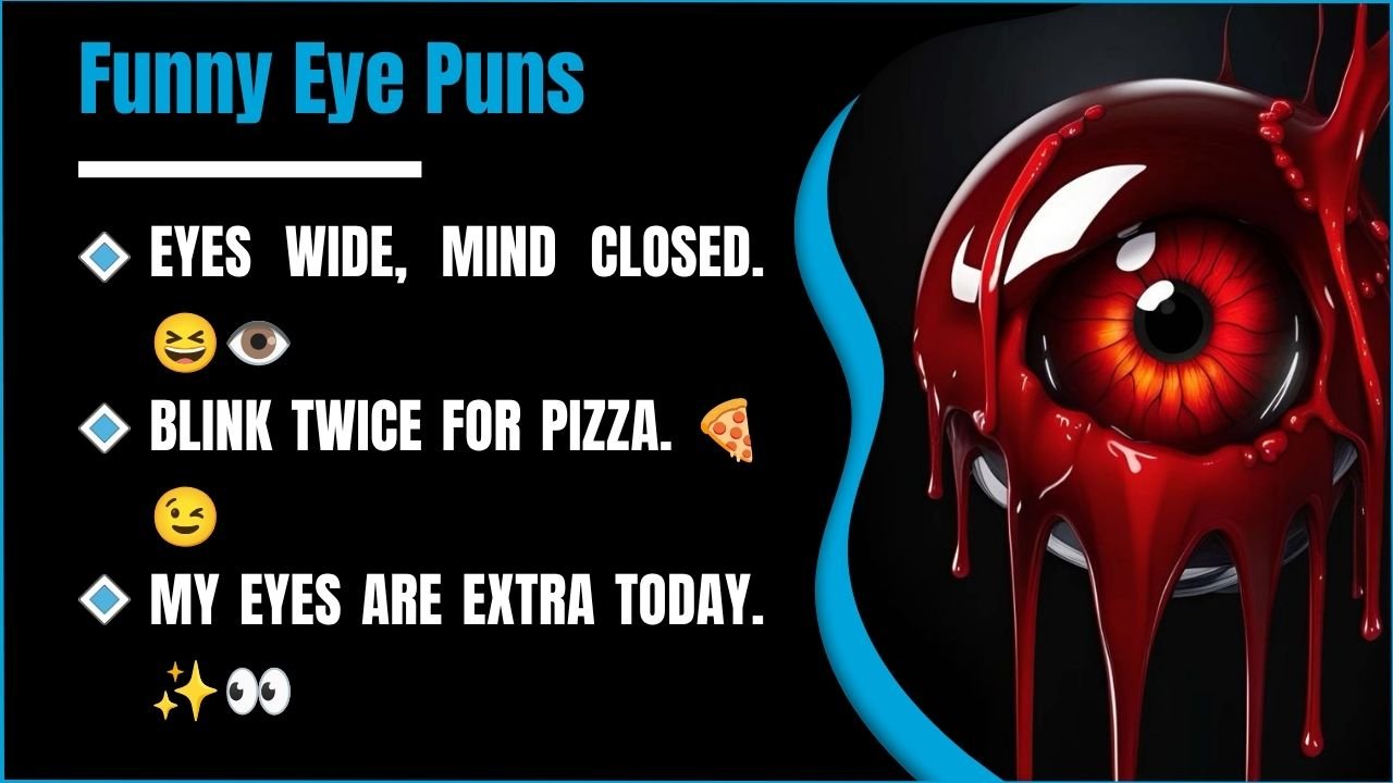 349+ Eye Puns That’ll Make You Laugh, Blink Twice & Roll Your Eyes 👀😂