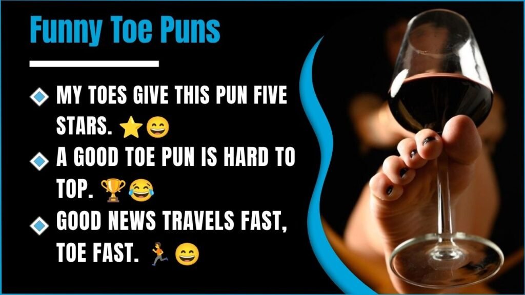 389+ Toe Puns So Funny You’ll Be Toe Tally Obsessed 😂 