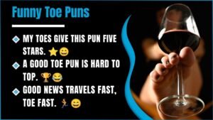 389+ Toe Puns So Funny You’ll Be Toe Tally Obsessed 😂 