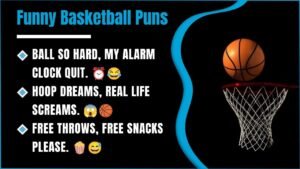 282+ Basketball Puns That Are So Funny They’ll Have You Shooting Your Shot