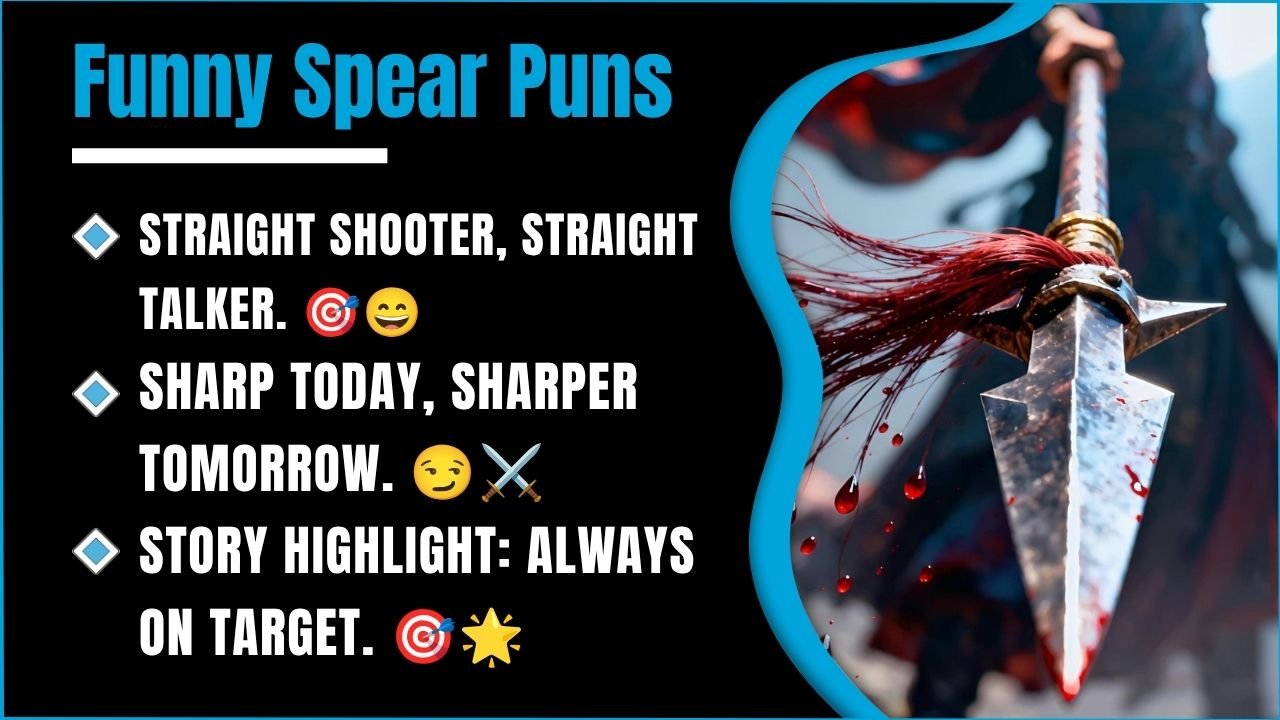 287+ Spear Puns So Sharp You Won’t Believe These Pointed Jokes Exist 🗡️😂