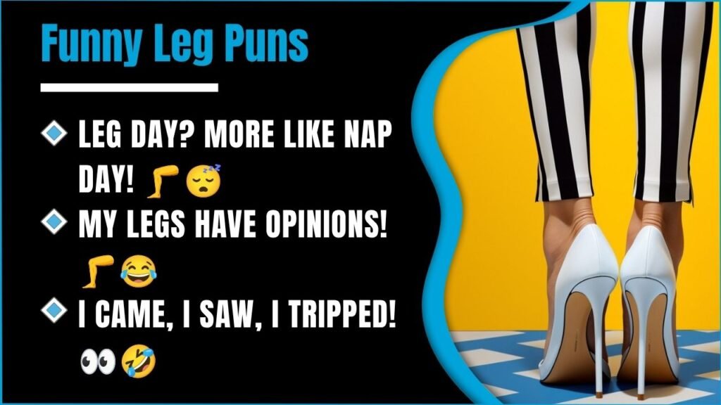 349+ Leg Puns So Funny You Will Wish You Had Read These Sooner🦵😂