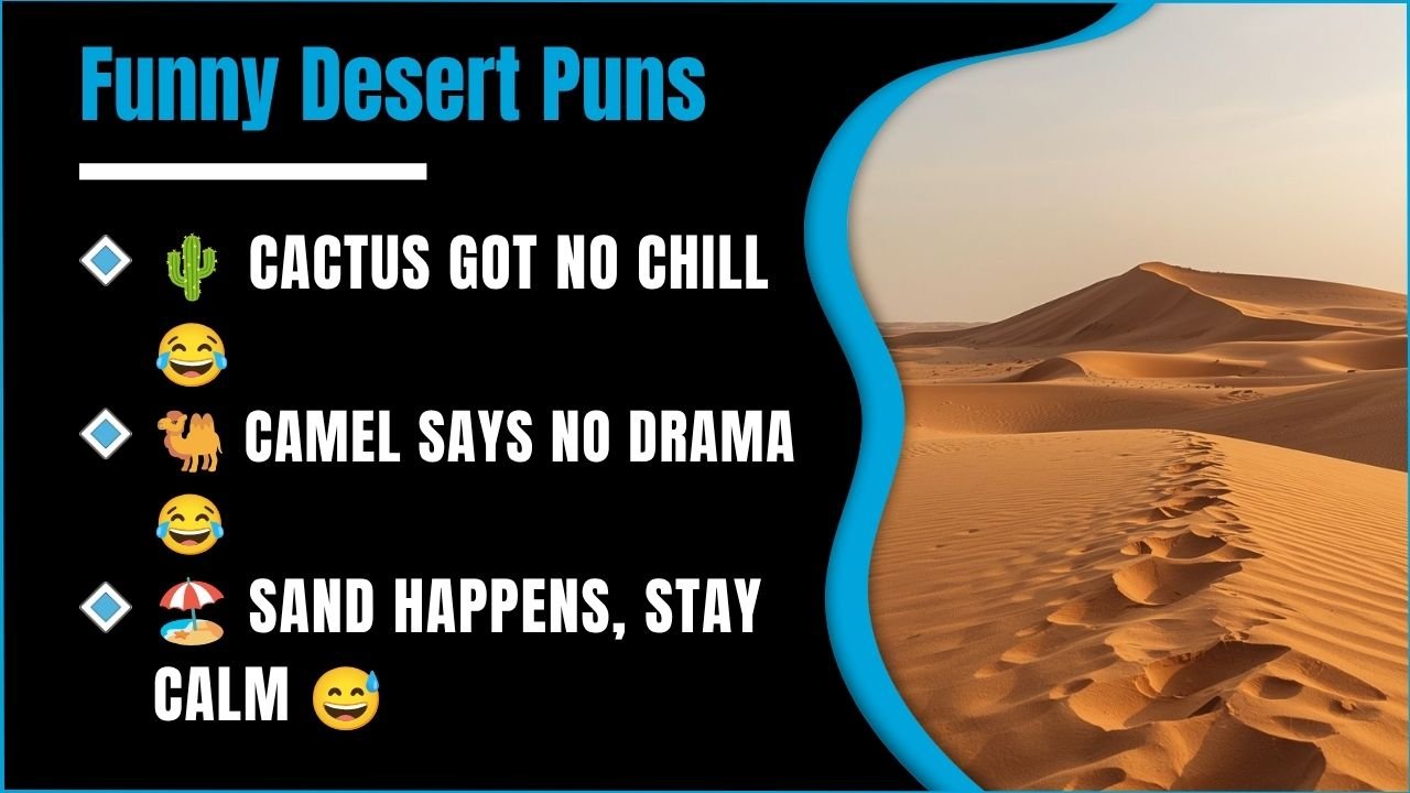 399+ Desert Puns That Start Dry And End In Unexpected Laughs 😂