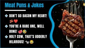 272+ Meat Puns & Jokes That'll Make You Say "Oh My Gravy!" 🥩🤣