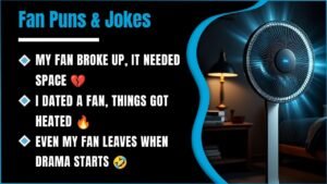 337+ Fan Puns That Will Blow Your Mind 😂 Hilarious Jokes You Can't Stop Reading