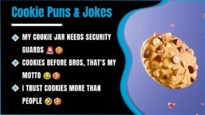 422+ Best Cookie Puns, Jokes And Captions You Won’t Resist Sharing