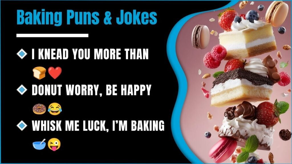 494+ Hilarious Baking Puns You Need To Read Before Your Next Bake!