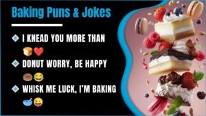 494+ Hilarious Baking Puns You Need To Read Before Your Next Bake!